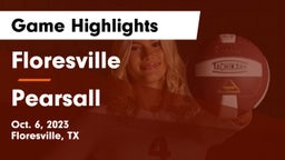 Floresville  vs Pearsall Game Highlights - Oct. 6, 2023