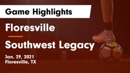 Floresville  vs Southwest Legacy  Game Highlights - Jan. 29, 2021