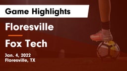 Floresville  vs Fox Tech  Game Highlights - Jan. 4, 2022