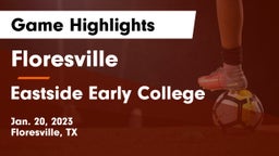 Floresville  vs Eastside Early College  Game Highlights - Jan. 20, 2023