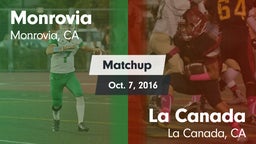 Matchup: Monrovia  vs. La Canada  2016