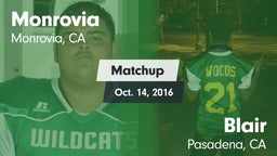 Matchup: Monrovia  vs. Blair  2016