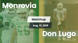 Matchup: Monrovia  vs. Don Lugo  2018