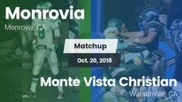 Matchup: Monrovia  vs. Monte Vista Christian  2018