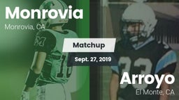 Matchup: Monrovia  vs. Arroyo  2019