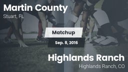 Matchup: Martin County High vs. Highlands Ranch  2016