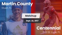 Matchup: Martin County High vs. Centennial  2017