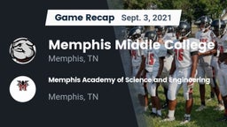 Recap: Memphis Middle College  vs. Memphis Academy of Science and Engineering  2021