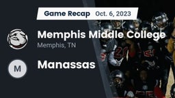 Recap: Memphis Middle College  vs. Manassas  2023