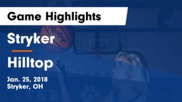 Stryker  vs Hilltop  Game Highlights - Jan. 25, 2018