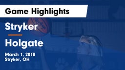 Stryker  vs Holgate Game Highlights - March 1, 2018