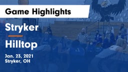 Stryker  vs Hilltop  Game Highlights - Jan. 23, 2021