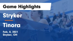 Stryker  vs Tinora Game Highlights - Feb. 8, 2021