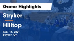 Stryker  vs Hilltop  Game Highlights - Feb. 11, 2021