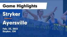 Stryker  vs Ayersville  Game Highlights - Feb. 23, 2023