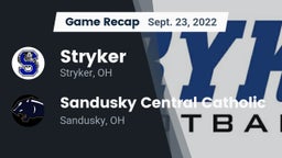 Recap: Stryker  vs. Sandusky Central Catholic 2022