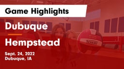 Dubuque  vs Hempstead Game Highlights - Sept. 24, 2022