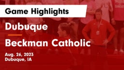 Dubuque  vs Beckman Catholic  Game Highlights - Aug. 26, 2023