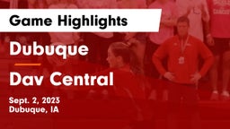 Dubuque  vs Dav Central Game Highlights - Sept. 2, 2023