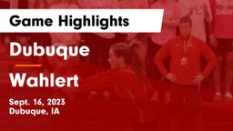 Dubuque  vs Wahlert Game Highlights - Sept. 16, 2023