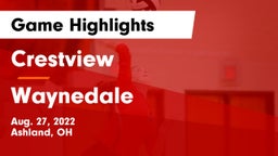 Crestview  vs Waynedale  Game Highlights - Aug. 27, 2022