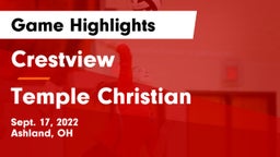 Crestview  vs Temple Christian Game Highlights - Sept. 17, 2022