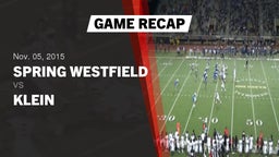 Recap: Spring Westfield  vs. Klein  2015