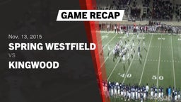 Recap: Spring Westfield  vs. Kingwood  2015