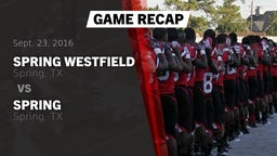 Recap: Spring Westfield  vs. Spring  2016