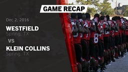 Recap: Westfield  vs. Klein Collins  2016