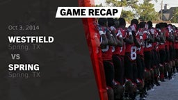 Recap: Westfield  vs. Spring  2014