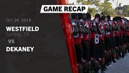 Recap: Westfield  vs. Dekaney  2014