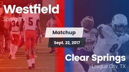 Matchup: Spring Westfield vs. Clear Springs  2017