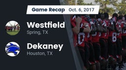 Recap: Westfield  vs. Dekaney  2017
