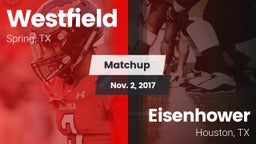 Matchup: Spring Westfield vs. Eisenhower  2017