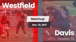 Matchup: Spring Westfield vs. Davis  2017