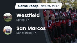 Recap: Westfield  vs. San Marcos  2017