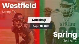 Matchup: Spring Westfield vs. Spring  2018