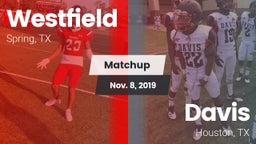 Matchup: Spring Westfield vs. Davis  2019