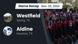 Recap: Westfield  vs. Aldine  2020