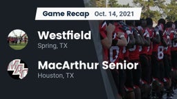 Recap: Westfield  vs. MacArthur Senior  2021
