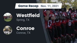 Recap: Westfield  vs. Conroe  2021