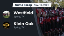 Recap: Westfield  vs. Klein Oak  2021