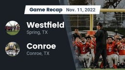 Recap: Westfield  vs. Conroe  2022