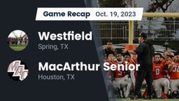 Recap: Westfield  vs. MacArthur Senior  2023