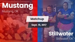 Matchup: Mustang  vs. Stillwater  2017