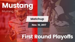 Matchup: Mustang  vs. First Round Playoffs 2017