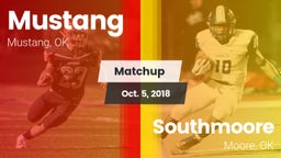 Matchup: Mustang  vs. Southmoore  2018