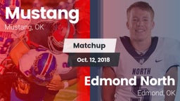 Matchup: Mustang  vs. Edmond North  2018
