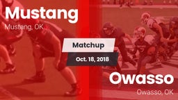Matchup: Mustang  vs. Owasso  2018